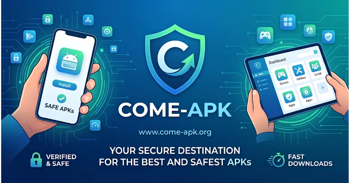 Come APK Download for Android Latest Version Free Direct Download